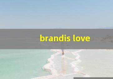 brandis love